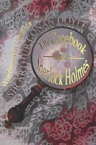 The Casebook of Sherlock Holmes