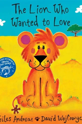 The Lion Who Wanted To Love