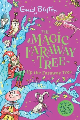 The Magic Faraway Tree 4: Up the Faraway Tree