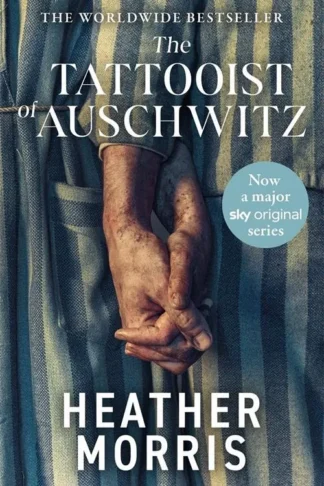 The Tattooist of Auschwitz 1: The Tattooist of Auschwitz