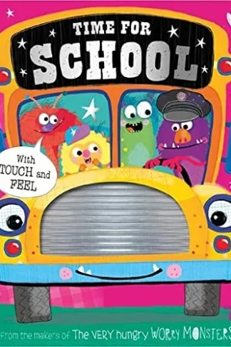 The Very Hungry Worry Monsters Time for School