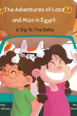 The adventures of Loza and Mizo in Egypt: A Trip to the Delta