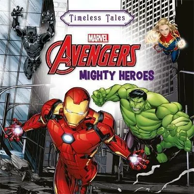 Timeless Tales: Marvel Avengers: Mighty Heroes