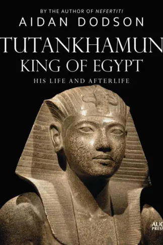 Tutankhamun: King Of Egypt
