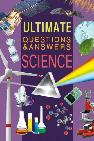 Ultimate Questions & Answers: Science