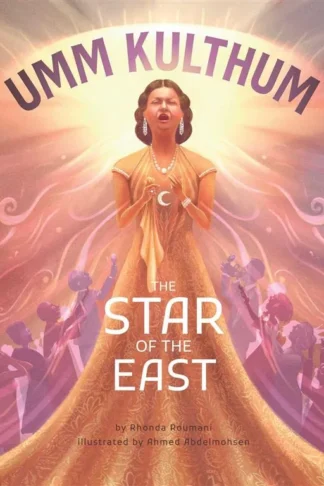 Umm Kulthum: The Star of the East