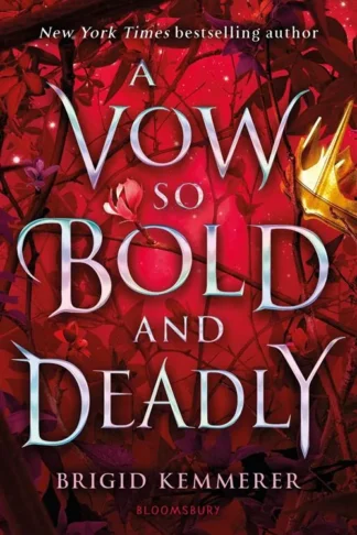 Vow So Bold and Deadly