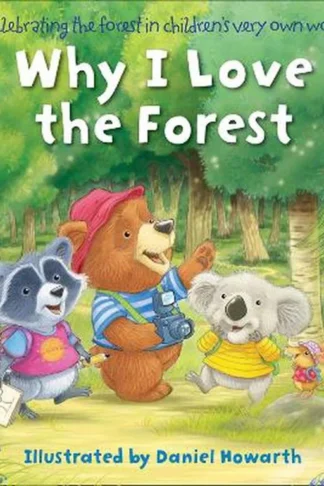 Why I Love the Forest